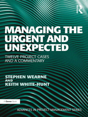 cover image of Managing the Urgent and Unexpected